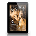 Before I Fall - A Falling Novel: A Soldiers on Campus Romance (eBook)