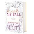 Break My Fall - Welcome to the Fall Anniversary (Hardcover) Edition