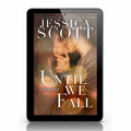 Until We Fall - A Falling Novel: A Soldiers on Campus Romance (eBook)