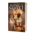 Until We Fall - A Soldiers on Campus Romance Trade Paperback